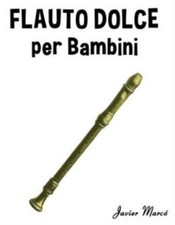 Flauto Dolce Per Bambini
