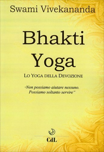Libro bhakti yoga - yoga., lo