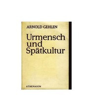 Urmensch und Spätkultur