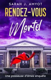 Rendez vous mortel une - rendez-vous,