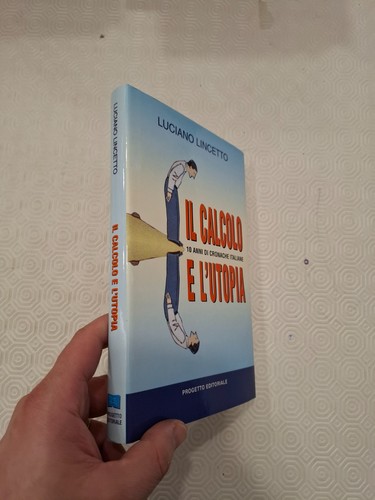 Calcolo utopia 10 anni - il,