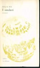 I SIMULACRI  DICK PHILIP LA TRIBUNA 1965 LA BUSSOLA