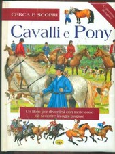 CERCA E SCOPRI CAVALLI E PONY RAGAZZI AA.VV. GRILLO PARLANTE 2009