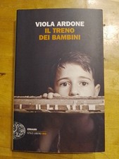 Il treno dei bambini- Viola Ardone - Einaudi 2020