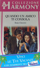 quando un amico ti consola	craven sara	romanzo amore rosa harmony collezione	li