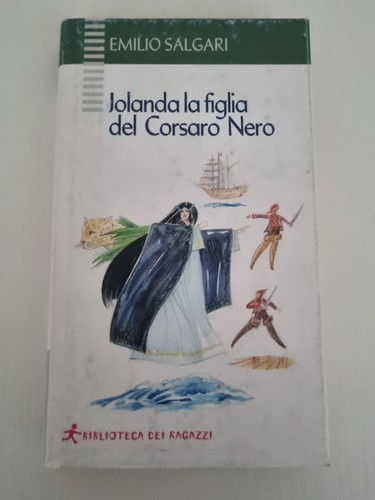 Emilio salgari iolanda - salgari, la