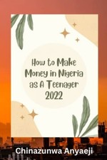 How to Make Money in Nigeria