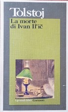 La morte di Ivan Il'ič Il’ic Lev Tolstoj Tolstoi Garzanti Collana I grandi libri