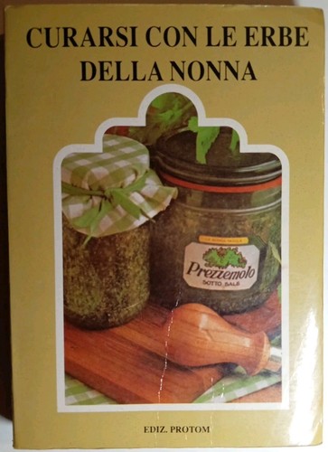 Curarsi con erbe della - con, le