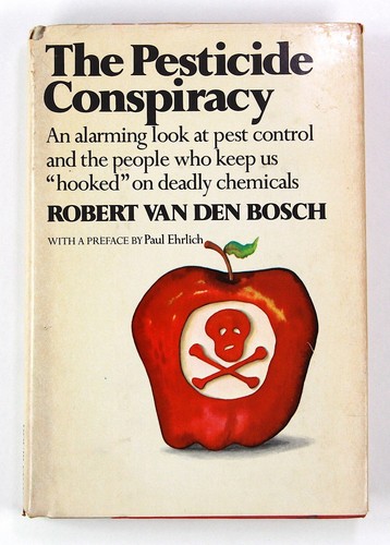 The pesticide conspiracy - the,