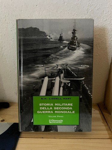 Liddel hart storia - b.h.,