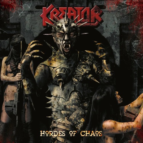 Kreator hordes of - hordes, chaos