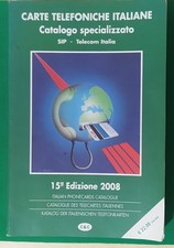 Catalogo schede telefoniche Italia 15 edizione 2008 C & C 496 pagine ottimo foto