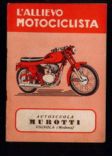 Libro Scuola Guida L'Allievo Motociclista Autoscuola Murotti 1964 Come Nuovo ▓