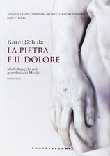 La pietra e il dolore