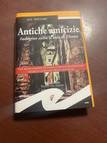 Antiche amicizie ugo - antiche,