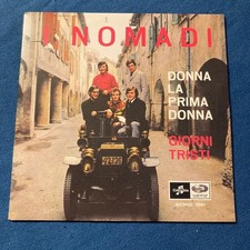 I Nomadi  Donna, La Prima Donna / Giorni Tristi VIN. 7" ITA 2014 RECORD STORE D.