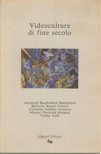 Videoculture di fine secolo - AA.VV. (Liguori editore) [1995]