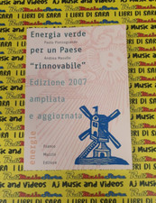 Book libro ENERGIA VERDE PER UN PAESE RINNOVABILE edizione 2007 F. MUZZIO (L25F)