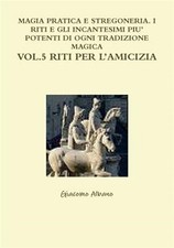 MAGIA PRATICA E STREGONERIA. I