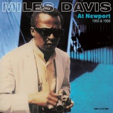 Miles Davis  - At Newport 1955