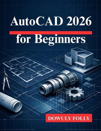 Autocad 2026 for beginners - autocad,