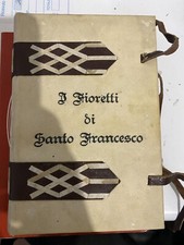 I FIORETTI DI SANTO FRANCESCO