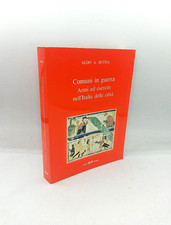 "COMUNI IN GUERRA Armi ed