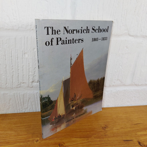 The norwich school - norwich, of