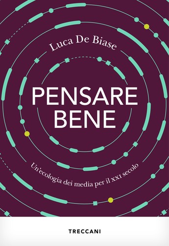 Pensare bene ecologia dei - bene., un'ecologia