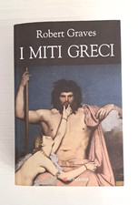 Miti greci robert graves - i,