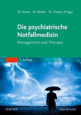 Die psychiatrische Notfallmedizin ~ Walter Hewer ~  9783437228810