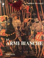 LE ARMI BIANCHE.,