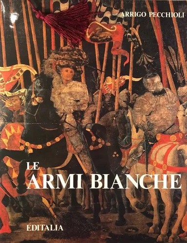 Armi bianche - le,
