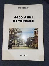 4000 anni di turismo, Elio