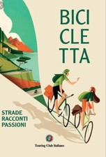 BICICLETTA. Strade, racconti