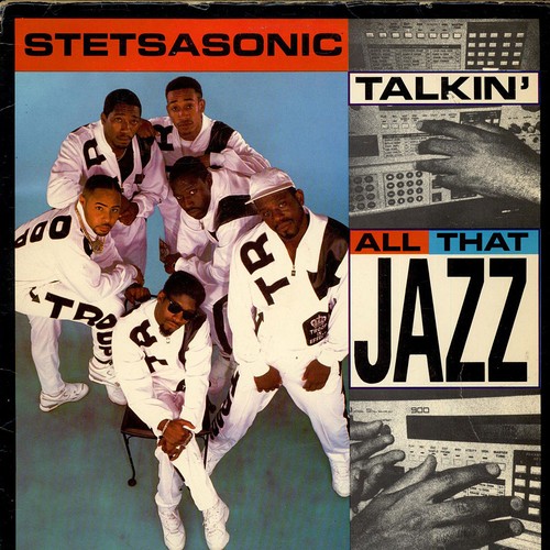 Stetsasonic talkin all that - stetsasonic,