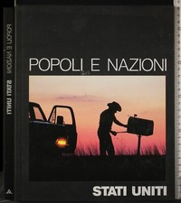 POPOLI E NAZIONI. STATI UNITI. AA.VV. CDE.