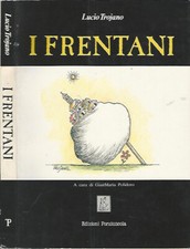 I Frentani. . Lucio Trojano. 1989. .