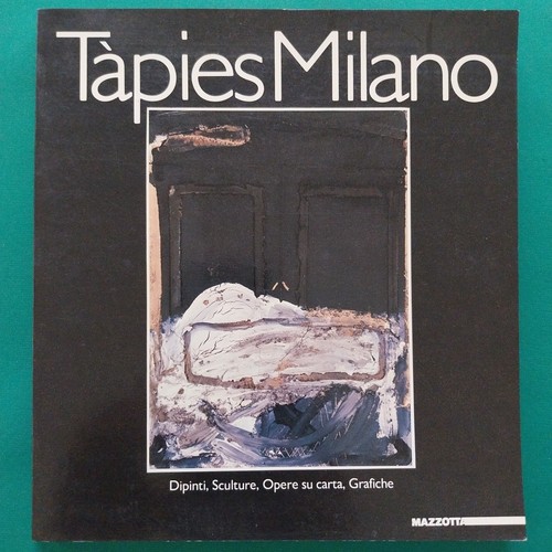 Tapies milano dipinti - tapies, milano,