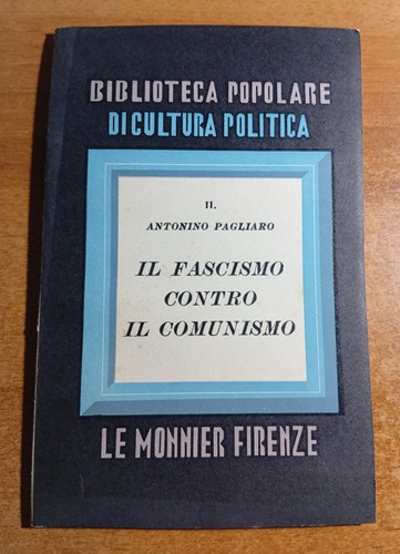Antonino pagliaro fascismo - antonino, il
