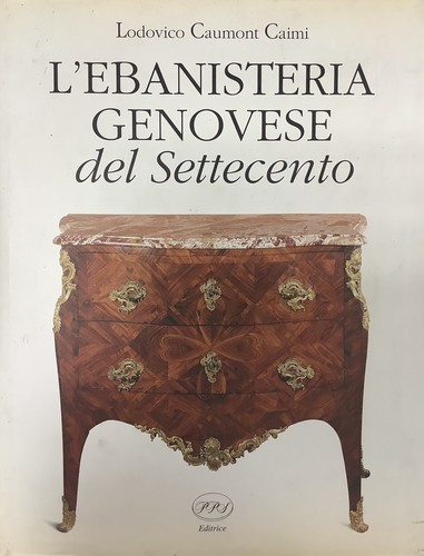 Ebanisteria genovese del - l’ebanisteria,