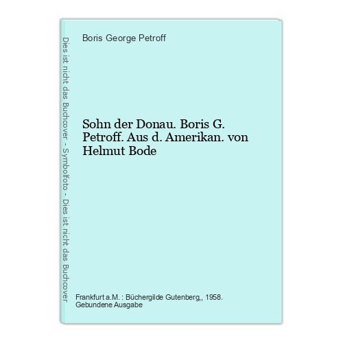 Sohn der donau boris g - donau.,