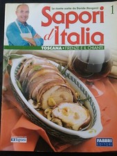 Sapori d'Italia, Ricette scelte da DAVIDE MENGACCI, TOSCANA, Firenze e Chianti
