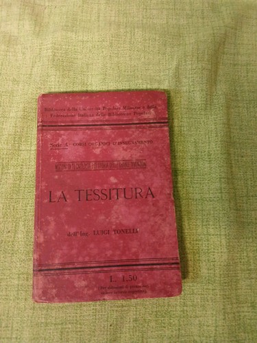 Tonelli luigi tessitura - tonelli, la