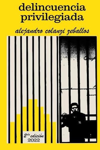 Delincuencia privilegiada - delincuencia, by