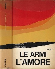 Le armi l'amore. . Emilio Tadini. 1963. .