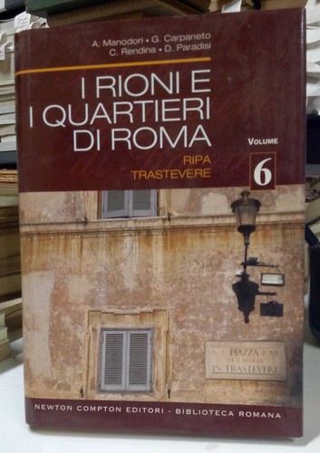 Rioni quartieri di roma - i,