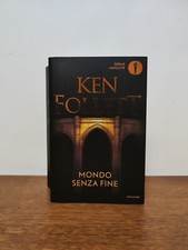 Mondo Senza Fine, Ken Follett. Mondadori 2017 Oscar Absolute