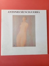 Catalogo opere del pittore Antonio Munciguerra